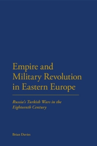 Imagen de portada: Empire and Military Revolution in Eastern Europe 1st edition 9781472506061