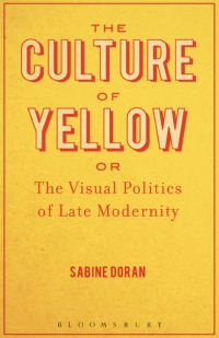 Cover image: The Culture of Yellow 1st edition 9781441184443