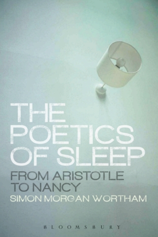 Cover image: The Poetics of Sleep 1st edition 9781472579485