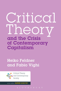 Imagen de portada: Critical Theory and the Crisis of Contemporary Capitalism 1st edition 9781441189097