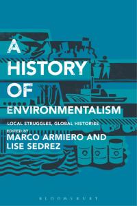 Imagen de portada: A History of Environmentalism 1st edition 9781441115720