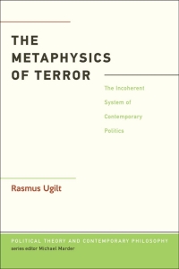 Imagen de portada: The Metaphysics of Terror 1st edition 9781628920567