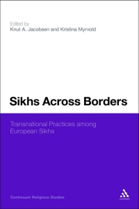 Cover image: Sikhs Across Borders 1st edition 9781472529978
