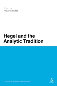 Imagen de portada: Hegel and the Analytic Tradition 1st edition 9781441113566