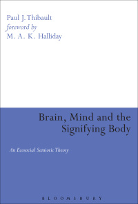 صورة الغلاف: Brain, Mind and the Signifying Body 1st edition 9780826492531