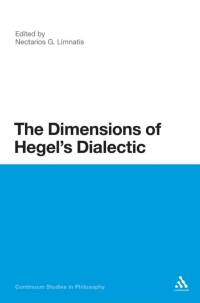 صورة الغلاف: The Dimensions of Hegel's Dialectic 1st edition 9781441186195