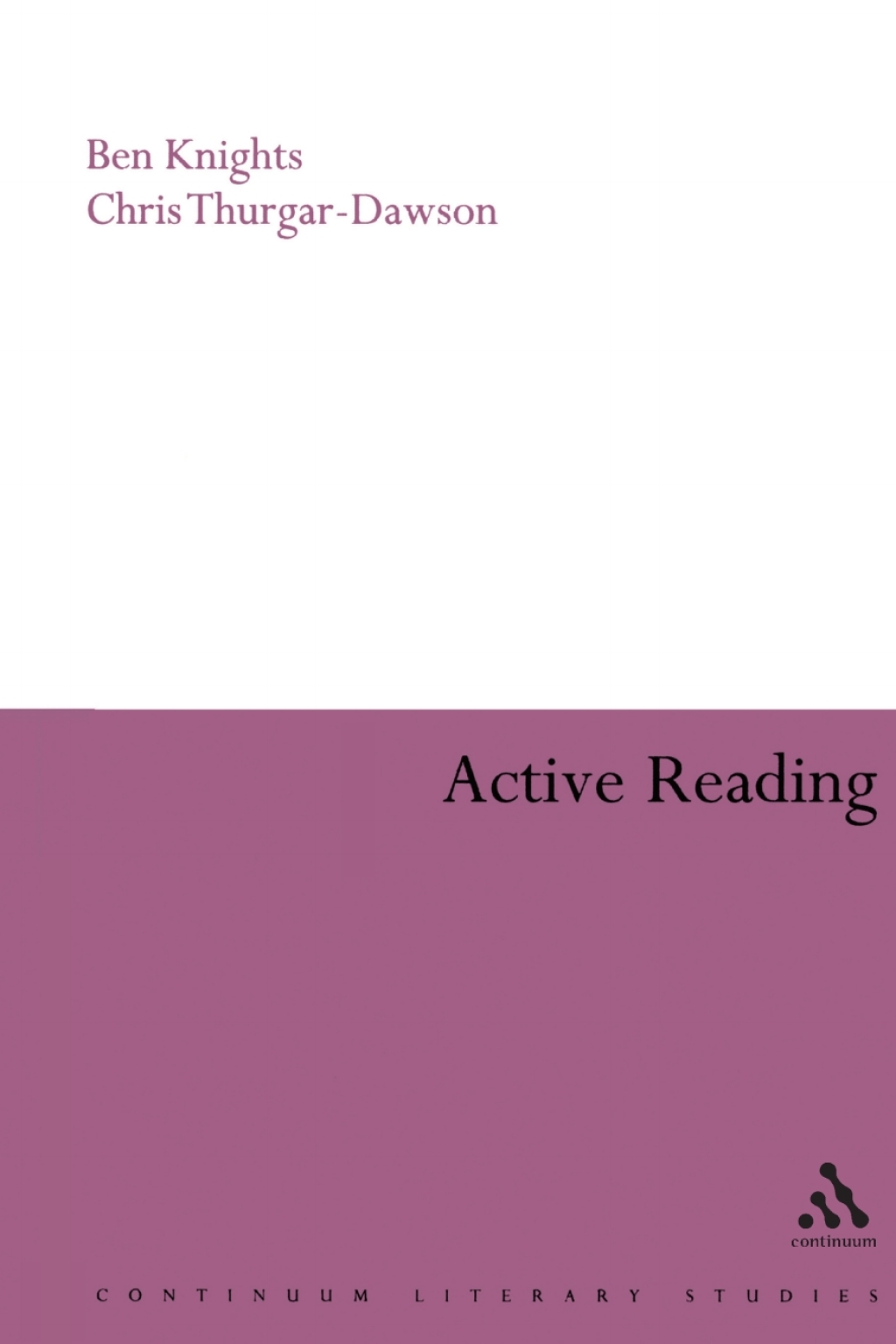 Active Reading Transformative Writing in Literary Studies 1st Edition