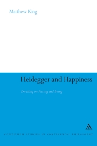 Cover image: Heidegger and Happiness 1st edition 9781441191298