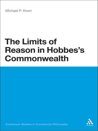 Cover image: The Limits of Reason in Hobbes's Commonwealth 1st edition 9781472505934