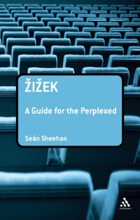 Titelbild: Zizek: A Guide for the Perplexed 1st edition 9781441129222
