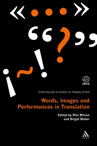 صورة الغلاف: Words, Images and Performances in Translation 1st edition 9781441165961