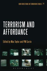 صورة الغلاف: Terrorism and Affordance 1st edition 9781628920215