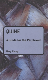 Titelbild: Quine: A Guide for the Perplexed 1st edition 9780826484864