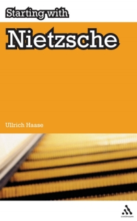 Cover image: Starting with Nietzsche 1st edition 9781847061638