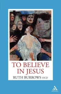 Omslagafbeelding: To Believe in Jesus 1st edition 9781441182821