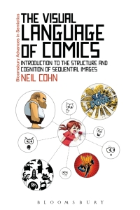 Cover image: The Visual Language of Comics 1st edition 9781441181459
