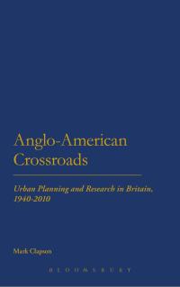 Cover image: Anglo-American Crossroads 1st edition 9781472575326