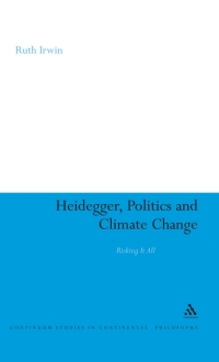 Cover image: Heidegger, Politics and Climate Change 1st edition 9781441197269