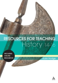 Imagen de portada: Resources for Teaching History: 14-16 1st edition 9780826422385