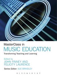 Imagen de portada: MasterClass in Music Education 1st edition 9781441130860