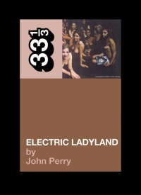 Imagen de portada: Jimi Hendrix's Electric Ladyland 1st edition 9780826415714