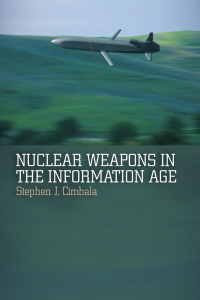 表紙画像: Nuclear Weapons in the Information Age 1st edition 9781441126849