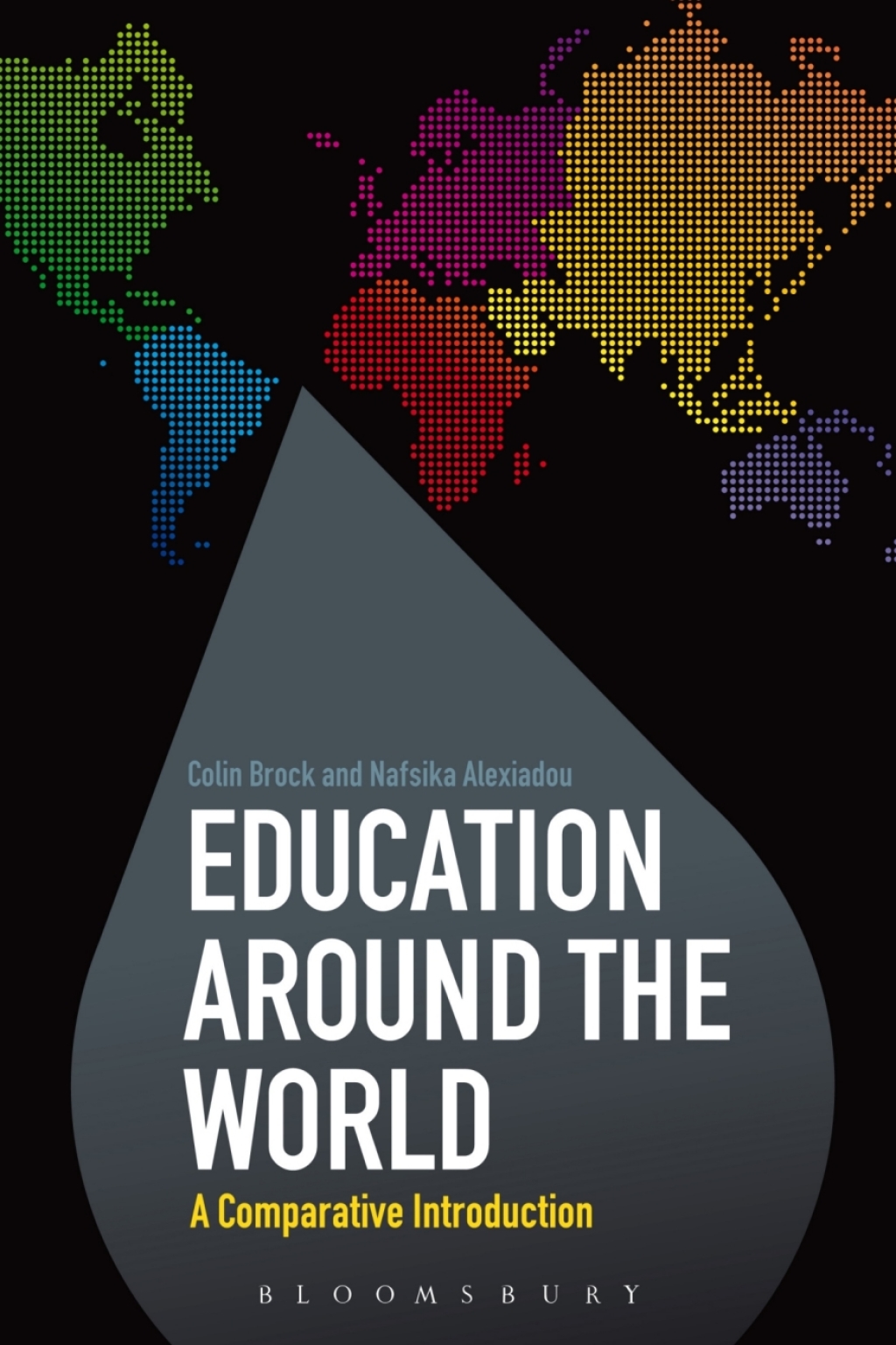 Education Around the World A Comparative Introduction 1st Edition