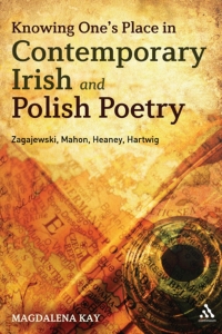 Imagen de portada: Knowing One's Place in Contemporary Irish and Polish Poetry 1st edition 9781623562816