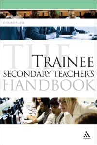 صورة الغلاف: The Trainee Secondary Teacher's Handbook 1st edition 9781847063090