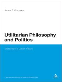 Immagine di copertina: Utilitarian Philosophy and Politics 1st edition 9780567337658