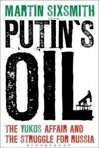 Cover image: Putin's Oil 1st edition 9781441199683