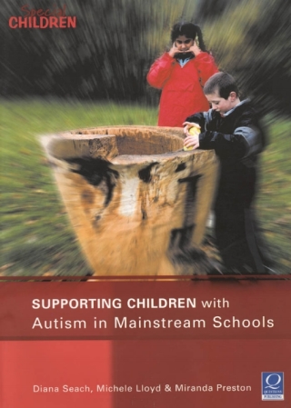 Omslagafbeelding: Supporting Children with Autism in Mainstream Schools 1st edition 9781841900551