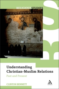 表紙画像: Understanding Christian-Muslim Relations 1st edition 9780826487827
