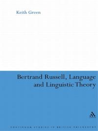 Imagen de portada: Bertrand Russell, Language and Linguistic Theory 1st edition 9780826497369