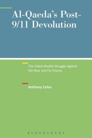 Imagen de portada: Al-Qaeda's Post-9/11 Devolution 1st edition 9781501312441