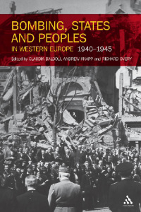 Imagen de portada: Bombing, States and Peoples in Western Europe 1940-1945 1st edition 9781441185686