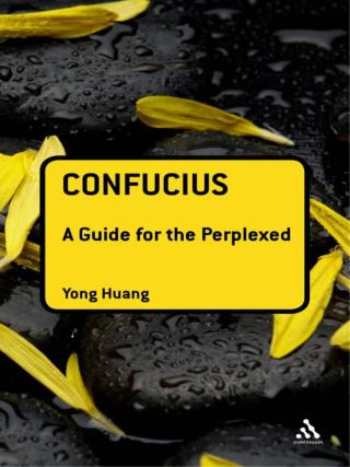 Imagen de portada: Confucius: A Guide for the Perplexed 1st edition 9781441196538