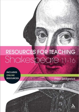 Cover image: Resources for Teaching Shakespeare: 11-16 1st edition 9780826438591