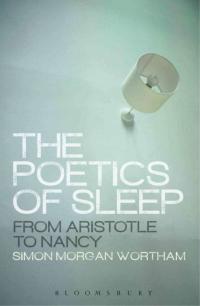表紙画像: The Poetics of Sleep 1st edition 9781472579485