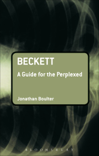Imagen de portada: Beckett: A Guide for the Perplexed 1st edition 9780826481955