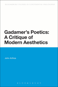 Cover image: Gadamer's Poetics: A Critique of Modern Aesthetics 1st edition 9781472591579