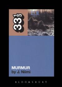 Omslagafbeelding: R.E.M.'s Murmur 1st edition 9780826416728