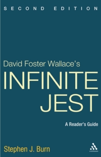 Imagen de portada: David Foster Wallace's Infinite Jest 2nd edition 9781441157072