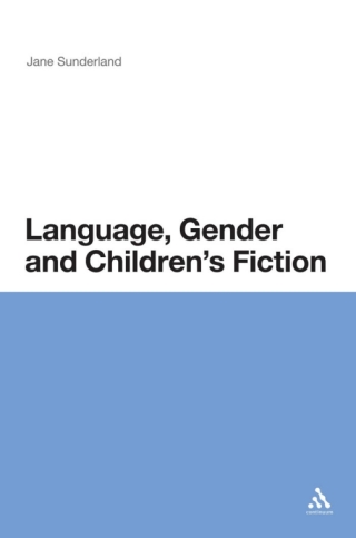 Cover image: Language, Gender and Children's Fiction 1st edition 9781441138187