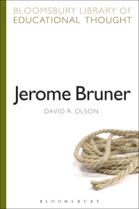 Cover image: Jerome Bruner 1st edition 9781472518866