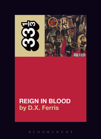 Imagen de portada: Slayer's Reign in Blood 1st edition 9780826429094