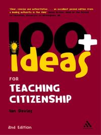 Imagen de portada: 100  Ideas for Teaching Citizenship 2nd edition 9781441185280