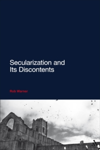 Cover image: Secularization and Its Discontents 1st edition 9781441127853