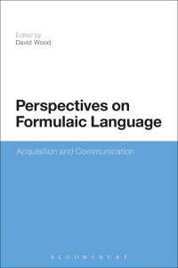 صورة الغلاف: Perspectives on Formulaic Language 1st edition 9781441148414