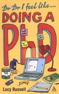 Imagen de portada: Dr Dr I feel like... doing a PhD 1st edition 9780826484482